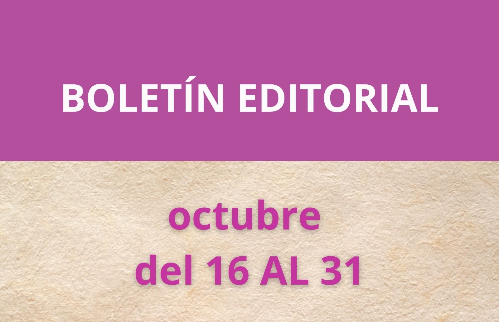 Boletín editorial LibrosUAM, núm. 6