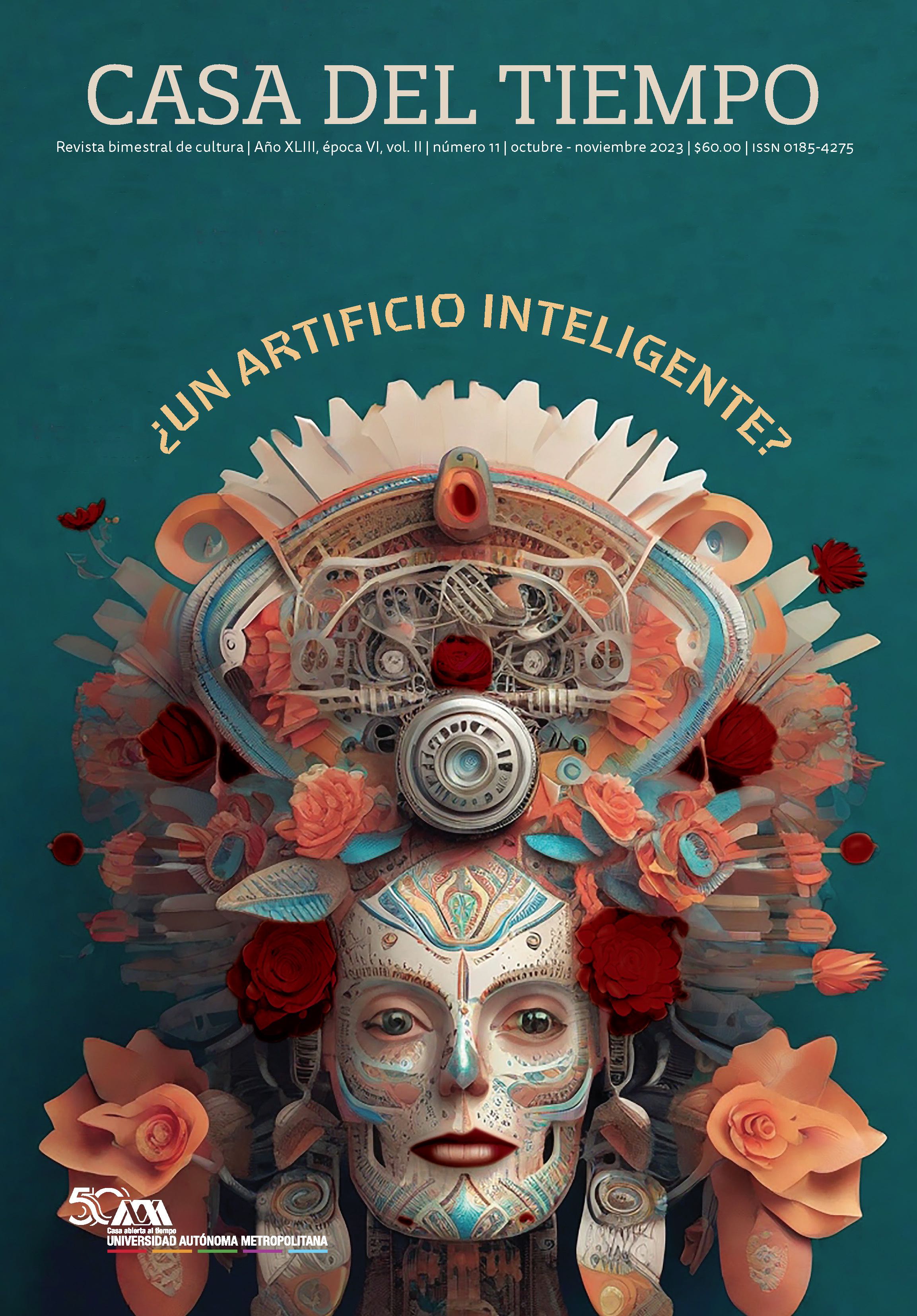 Casa del tiempo, año XLIII, vol. II, época VI, número 11, octubre-noviembre de 2023
