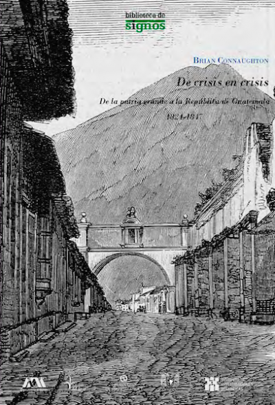 Guatemala y Centroamérica, siglo XIX: Una enriquecida visión historiográfica 