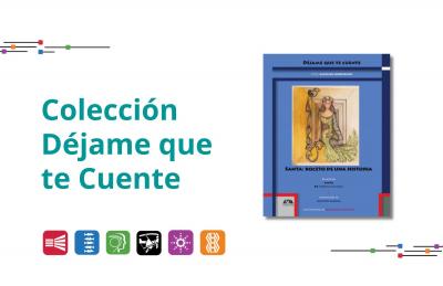 Colección Déjame que te Cuente 