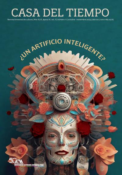 Casa del tiempo, año XLIII, vol. II, época VI, número 11, octubre-noviembre de 2023